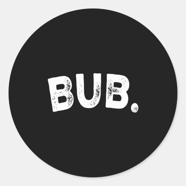 Bub.  classic round sticker (Front)
