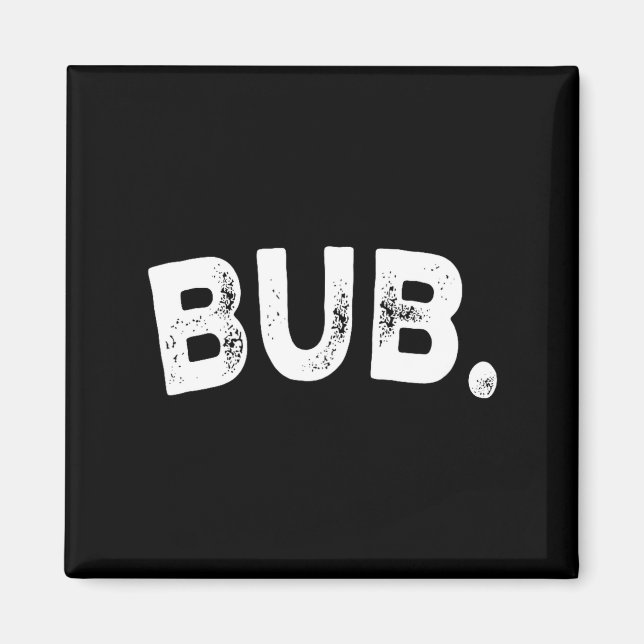 Bub.  magnet (Front)