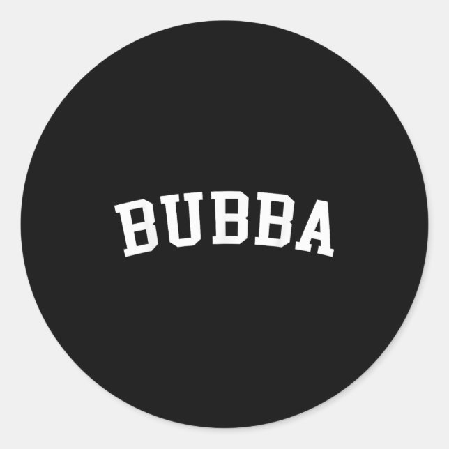 Bubba  classic round sticker (Front)