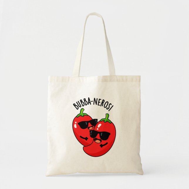 Bubba-neros Funny Habanero Pun  Tote Bag (Front)