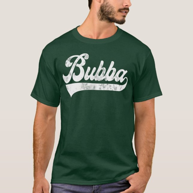 Bubba Vintage Fathers Day Brother gift T-Shirt (Front)