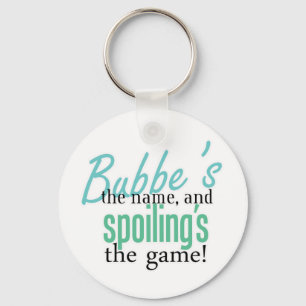 Bubbe's the Name, and Spoiling's the Gam Key Ring