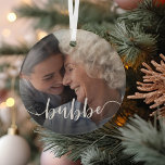 Bubbe Grandma Script Overlay Glass Tree Decoration<br><div class="desc">Create a sweet gift for a special grandmother with this beautiful custom ornament. "Bubbe" appears as an elegant white script overlay on your favorite photo of grandma and her grandchild or grandchildren.</div>