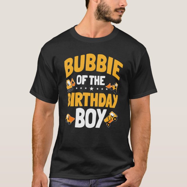 Bubbie Of The Birthday Boy Construction Worker Bda T-Shirt (Front)