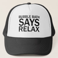 BUBBLE BATH SAYS RELAX Funny Bathtime T-Shirt