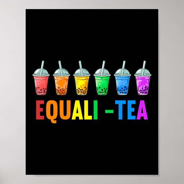 Bubble Boba Tea Equali-Tea Lgbt Pride Rainbow Poster (Front)
