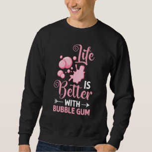 Bubble Gum Ball Gumball Chewing Gum 2 Sweatshirt