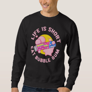 Bubble Gum Ball Gumball Chewing Gum Sweatshirt