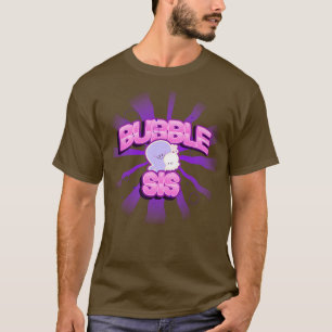 Bubble Sis Bubble Babes Inspired Log T-Shirt