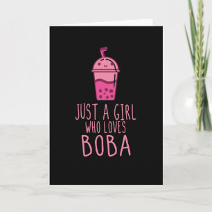Bubble Tea Just A Girl Who Loves Boba Card