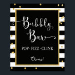Bubbly Bar Pop Fizz Clink Sign<br><div class="desc">Bubbly bar sign featuring black stripe design and gold faux foil confetti details</div>