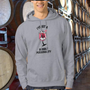 Bubbly Personality – Wine Lover Hoodie