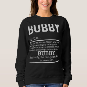 Bubby Definition Grandma Mother Day Sweatshirt