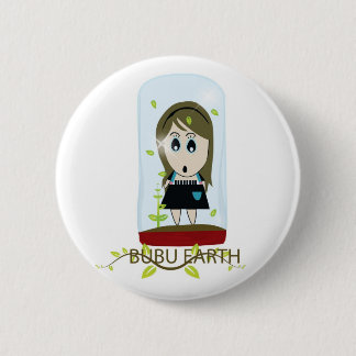BUBU EARTH 6 CM ROUND BADGE
