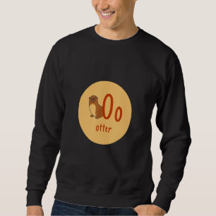 Buchstaben des deutschen Alphabets O Otter Sweatshirt