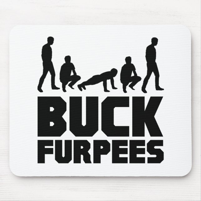 Buck Furpees -- Burpees Fitness Mouse Pad (Front)