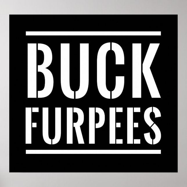 Buck Furpees Poster (Front)