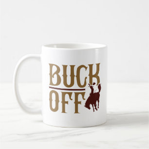 Buck Off Coffee Mug