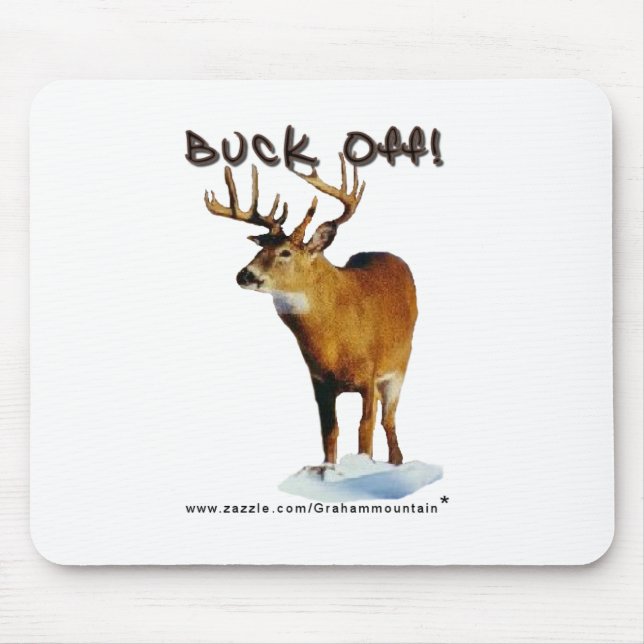 Buck Off! Mousepad (Front)