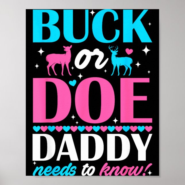 Buck Or Doe Daddy Needs To Know Keeper Of Gender R Poster (Front)