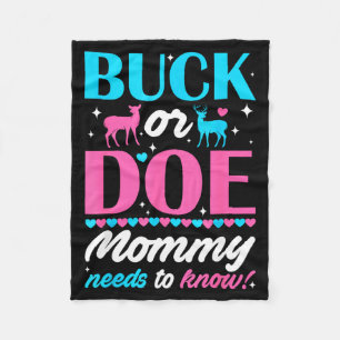 Buck Or Doe Mommy Needs To Know Keeper Of Gender R Fleece Blanket