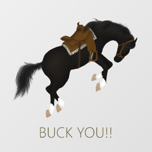 Buck You! Funny Black Horse