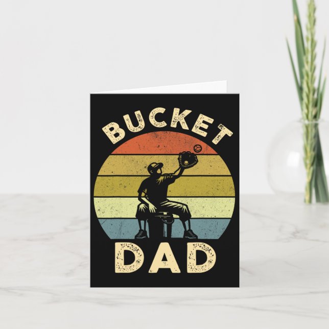 Bucket Dad Softball Dad Baseball Funny Coach Fathe Card (Front)