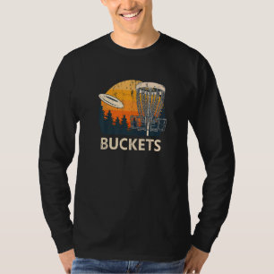Buckets Disc Golf Sports  Golfer Sport Player Fami T-Shirt