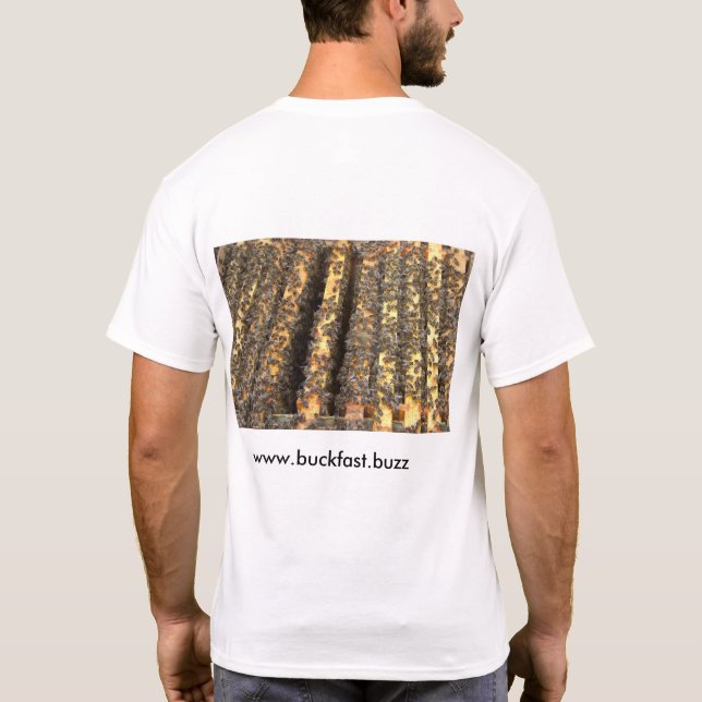 Buckfast Bees are the Best T-Shirt (Back)