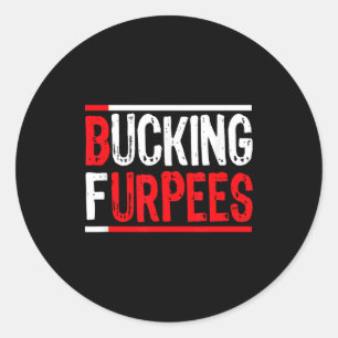 Bucking Furpees Burpees Workout Enthusiast Christm Classic Round Sticker