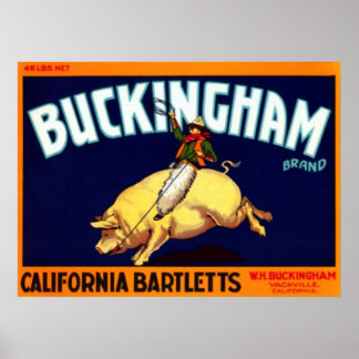 Buckingham California Bartletts Poster