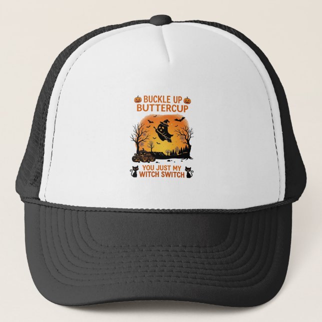 Buckle Up Buttercup Halloween Ghost Witch Hat Broo (Front)