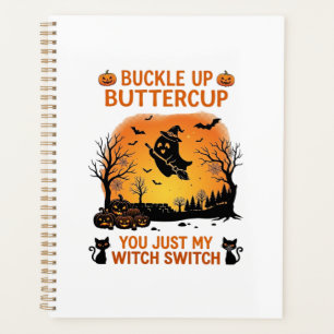 Buckle Up Buttercup Halloween Ghost Witch Hat Broo Planner