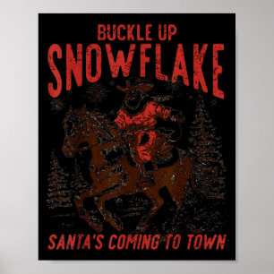 Buckle Up Snowflake Santa Cowboy Western Holiday C Poster
