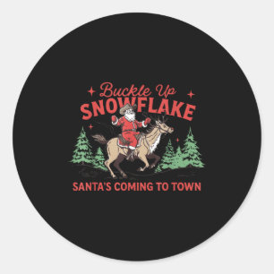 Buckle-up Snowflake Santa's Coming Soon Western Ch Classic Round Sticker
