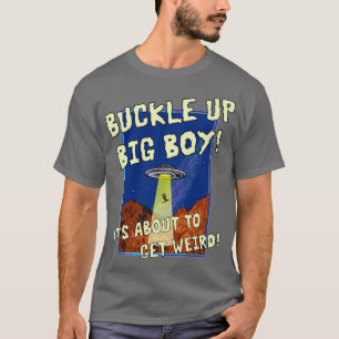 Buckle Up T-Shirt
