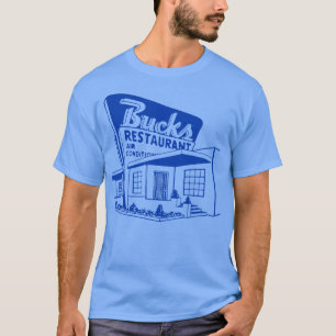 Bucks Restaurant T-Shirt
