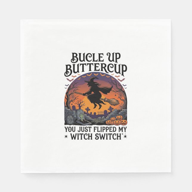 Bucle Up Buttercup Witch Switch Halloween Broom Pu Napkin (Front)