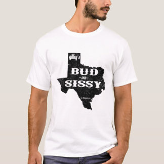 Bud and Sissy T-Shirt