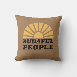 Budaful Buda Texas Beautiful People Pillow