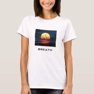 Buddah, breath T-Shirt