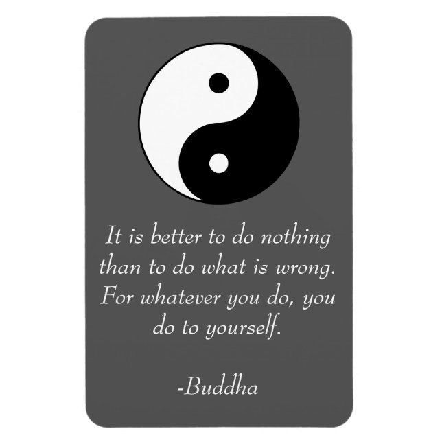 Buddha - Famous Quotes - Do Nothing Wrong Magnet (Vertical)