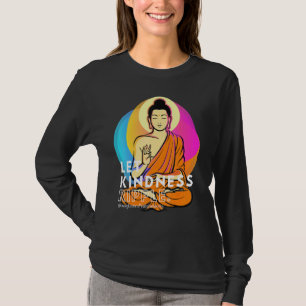 Buddha Gautama Loving Kindness Ripple Mindfulness  T-Shirt