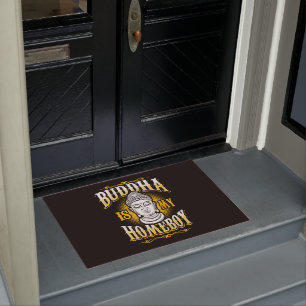 Buddha is my Homeboy Doormat