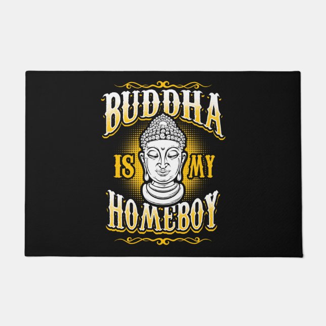 Buddha is my Homeboy Doormat (Front)