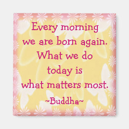 Buddha Morning Motivation Quotation Magnet