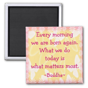 Buddha Morning Motivation Quotation Magnet