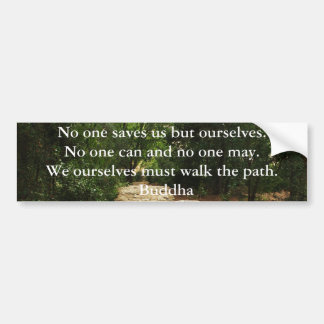 Buddha Path Quote Bumper Sticker