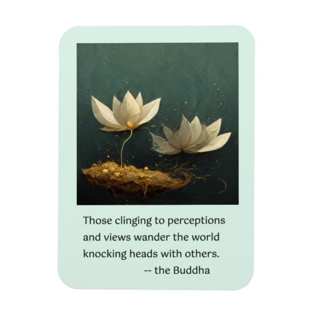Buddha Quote about Opinionated People Magnet (Vertical)