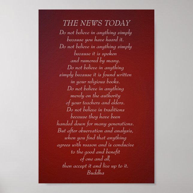 Buddha quote Do not believe News Today Poster (Front)